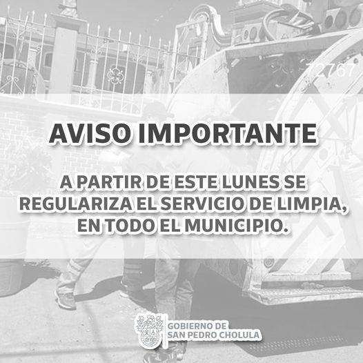 Regulariza servicio de limpia San Pedro Cholula
