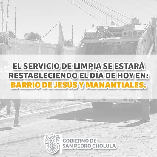 Reinicio gradual del servicio de recolección de basura en San Pedro Cholula