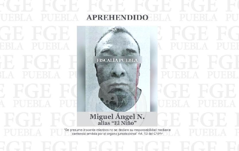 Fiscalía de Puebla aprehende a Miguel Ángel N. por secuestro y homicidio