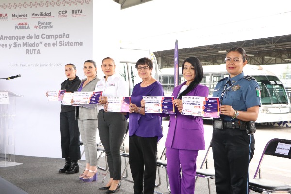 Gobierno de Puebla lanza campaña “Libres y Sin Miedo” en unidades de RUTA