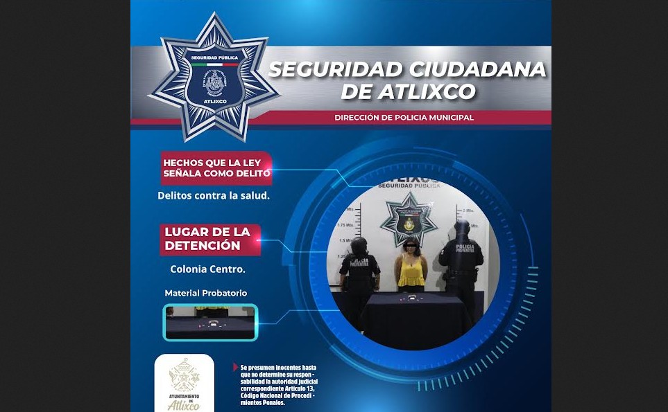 Mujer detenida en Atlixco con marihuana y “cristal” durante patrullaje nocturno