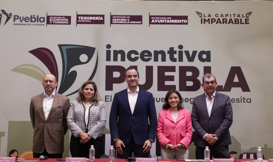 Lanzan Incentiva Puebla: apoyo directo para abrir negocios sin pagar trámites