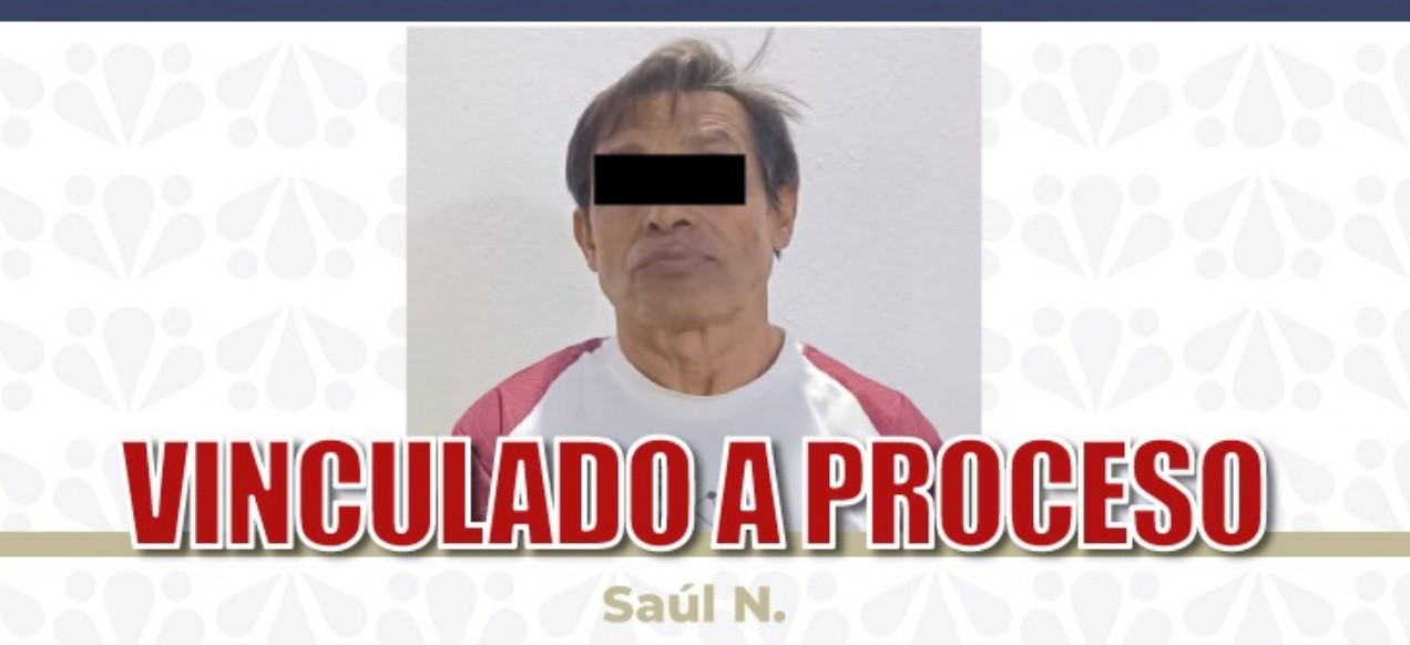 FGE logra vinculación a proceso por violación equiparada