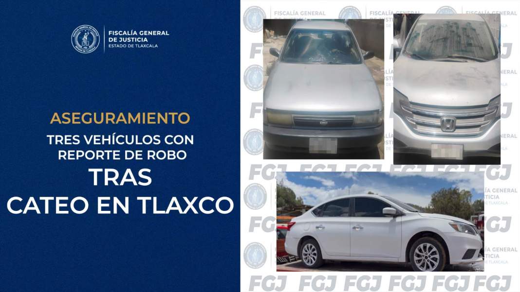 Vehículos asegurados por la Fiscalía en Tlaxco.