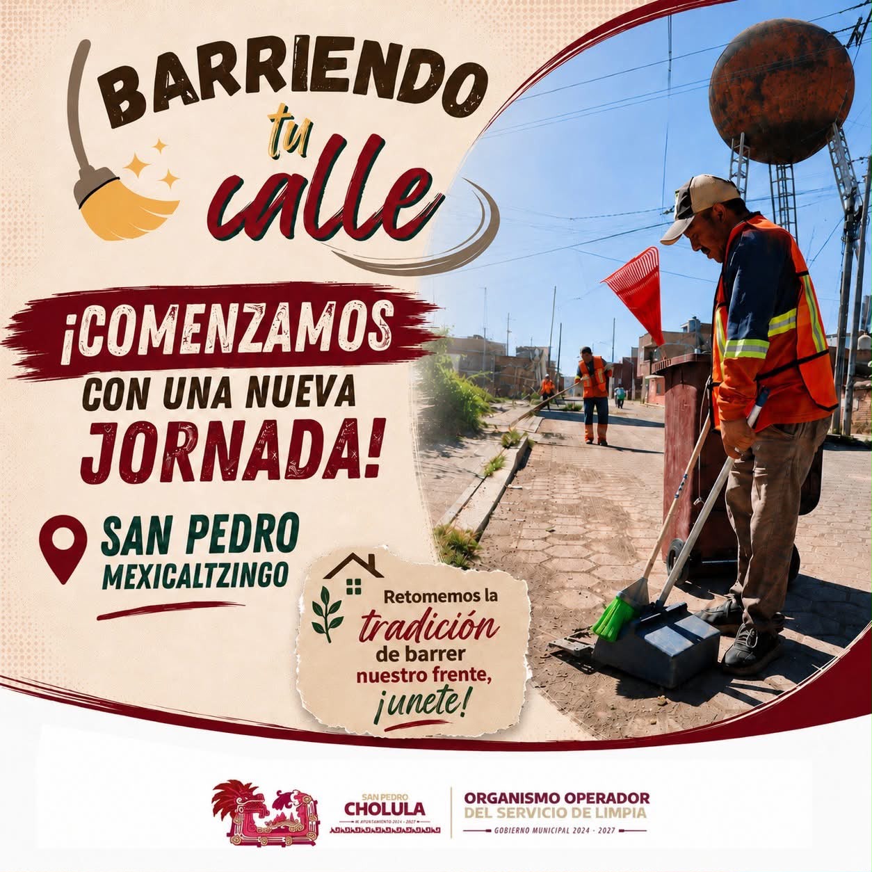 Inicia programa "Barriendo Tu Calle" en el Barrio de San Pedro Mexicaltzingo
