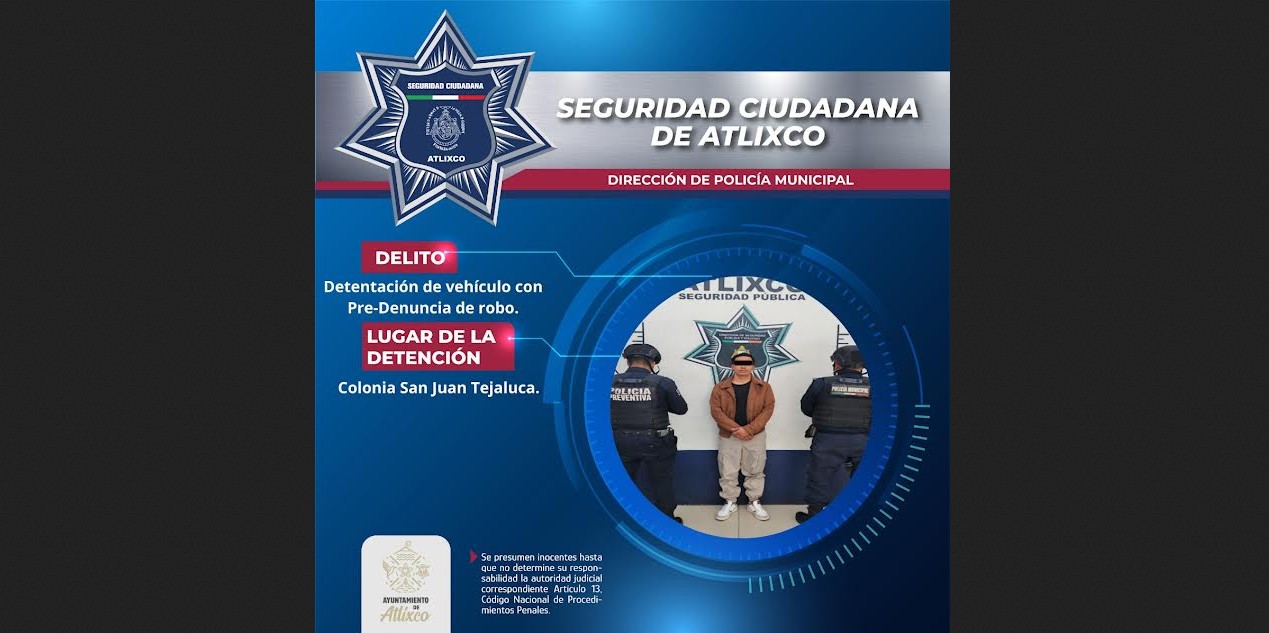 Operativo en Atlixco deja un detenido y un vehículo asegurado