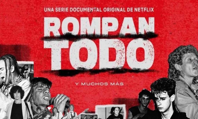 “Rompan todo”: Cuándo se estrena en Netflix y cuál es el line up del documental