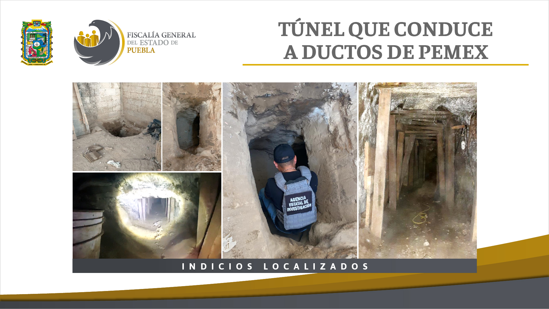 Fiscalía Puebla aseguró túnel clandestino que conduce a ductos de PEMEX