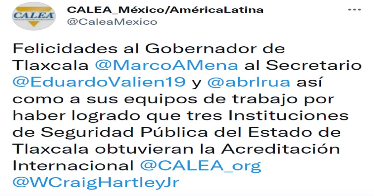 Felicita CALEA América Latina a Gobierno de Tlaxcala por certificación internacional en materia de seguridad pública