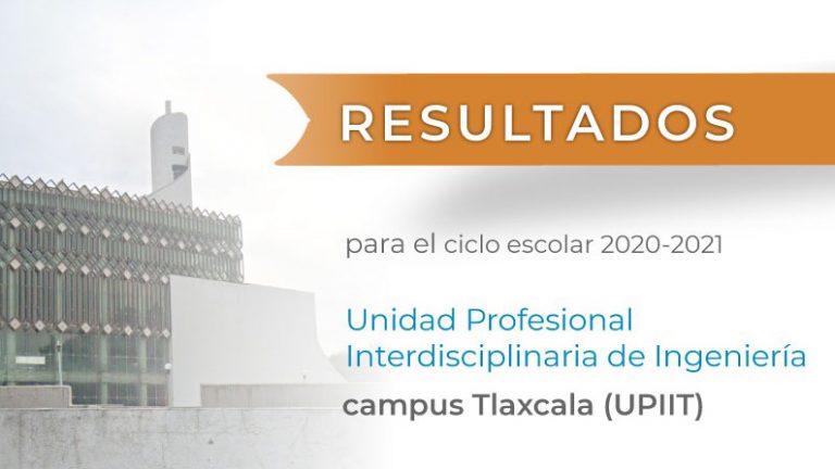 IPN publica lista de resultados para la UPIIT