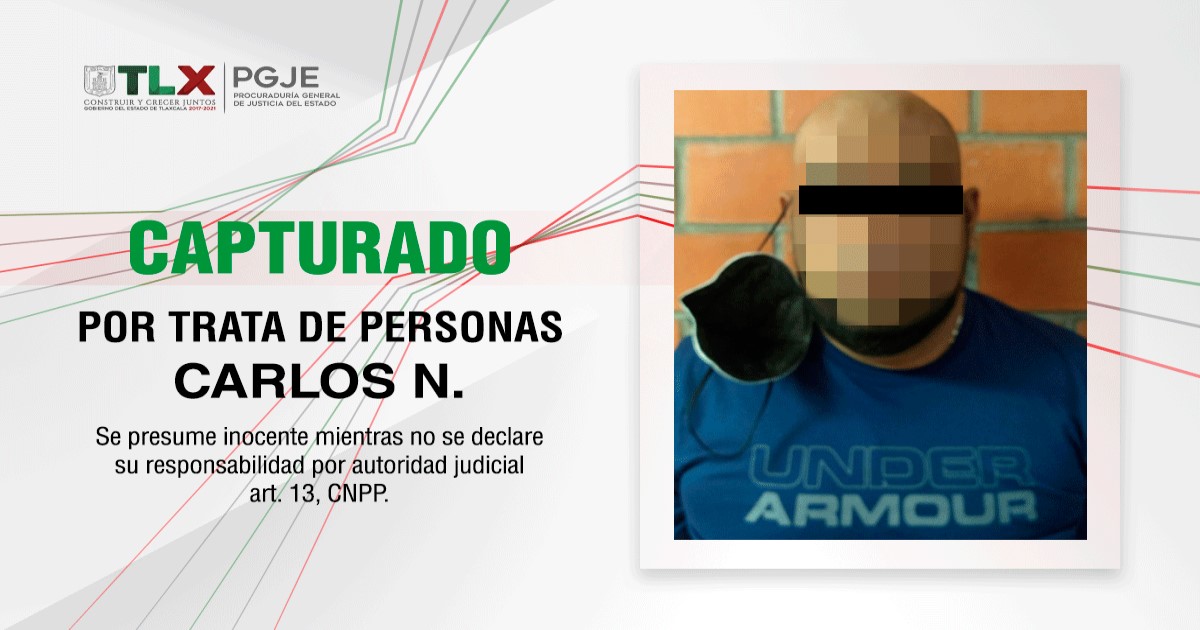 Aprehende PGJE a sujeto buscado en puebla por trata de personas