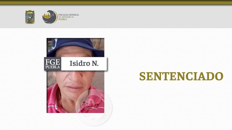 Obtiene Fiscalía Puebla, sentencia contra tratante que amenazaba con dañar a un niño