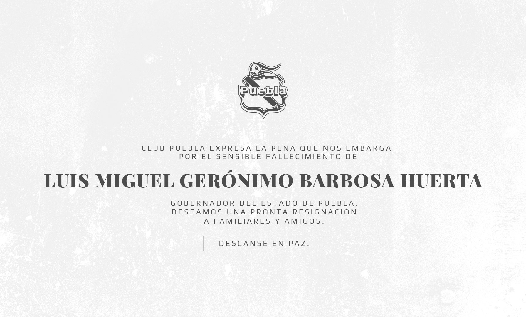 El Club Puebla envía condolencias por el fallecimiento de Miguel Barbosa, que también era aficionado al equipo