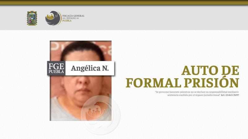 Angélica N. es enviada a prisión por su participación en el secuestro de dos mujeres en Izucar
