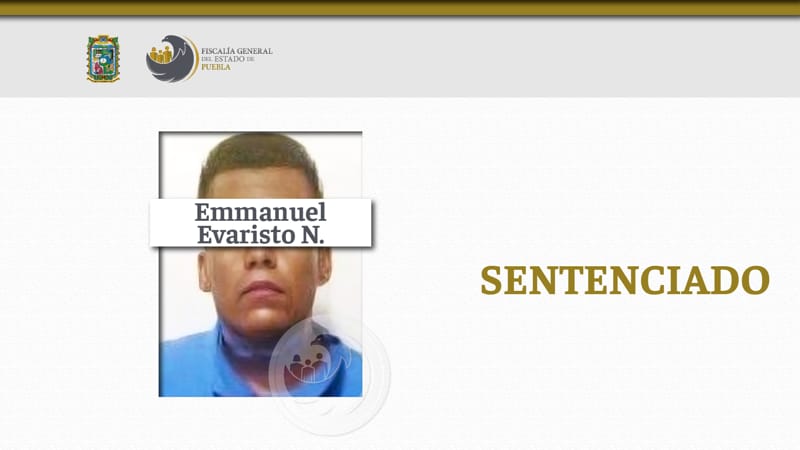 Emmanuel Evaristo N. es sentenciado a 22 años de prisión por abusar de una menor de 11 años