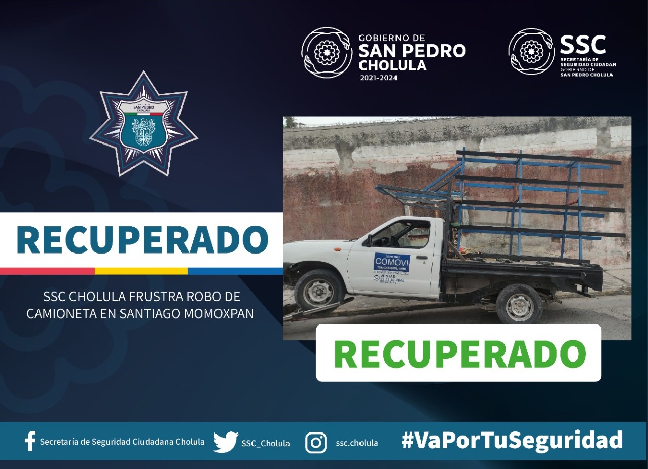 SSC Cholula frustra robo de camioneta en Santiago Momoxpan