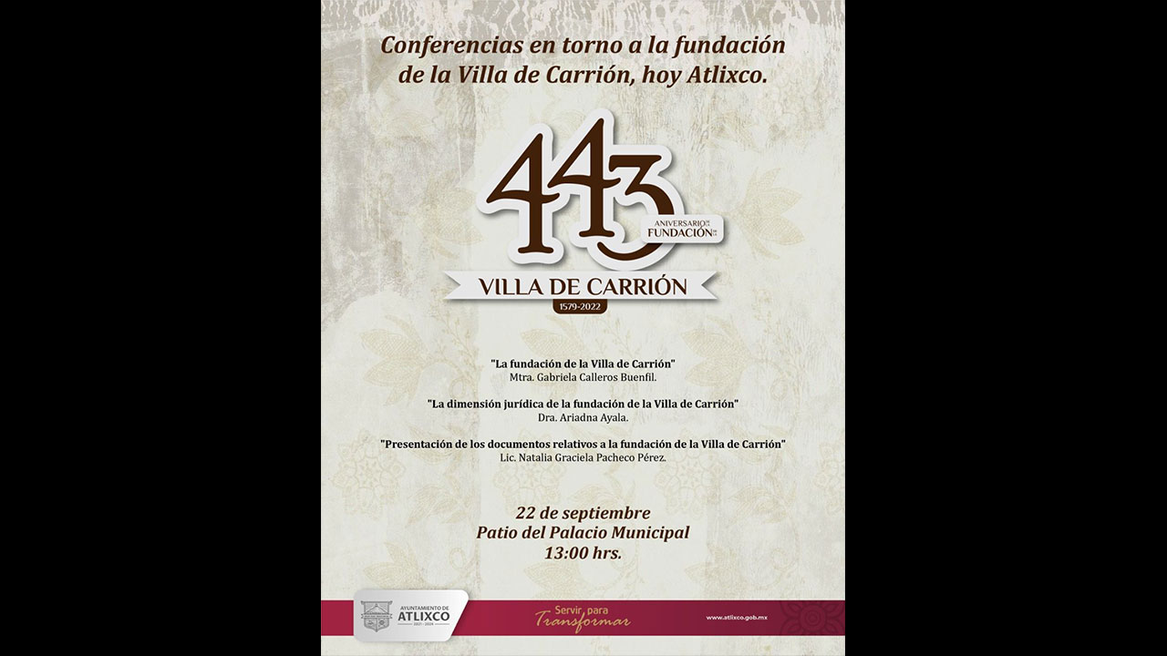 Festejará Atlixco 443 años de la fundación de la Villa de Carrión 