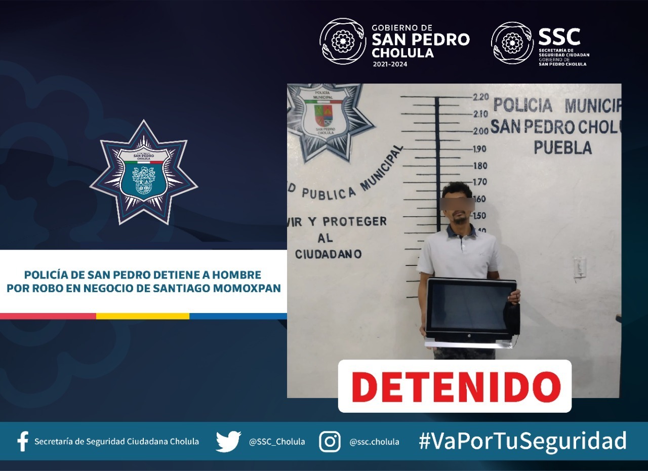 Policía de San Pedro detiene a hombre por robo en negocio de Santiago Momoxpan