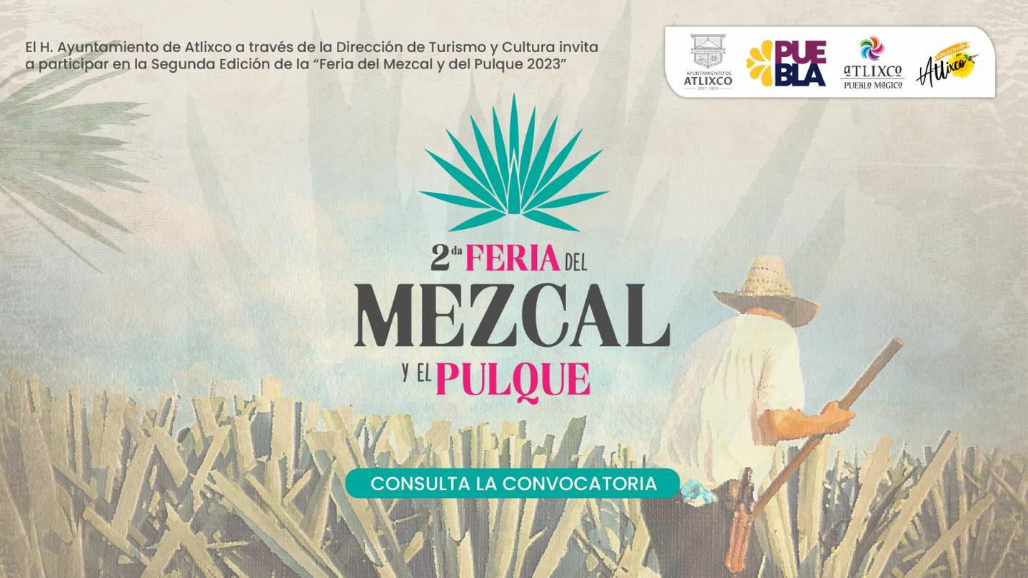 2DA FERIA DEL MEZCAL Y EL PULQUE 2023