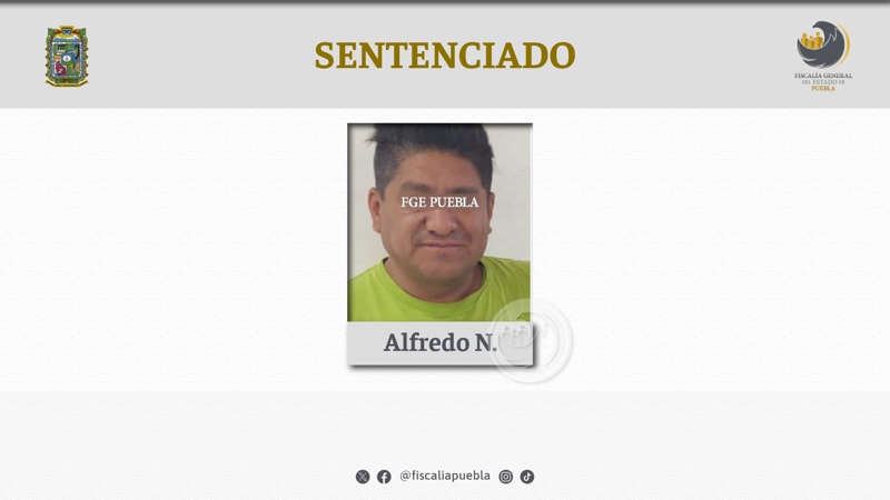Alfredo N. es sentenciado a 12 años de prisión por el delito de abuso sexual ocurrido en Cholula
