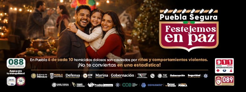 Puebla segura, festejemos en paz