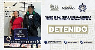 Policía de San Pedro Cholula detiene a pareja por presunto robo a comercio