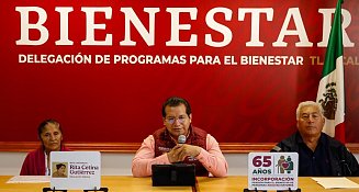 ¡Aprovecha el registro para la Pensión para el Bienestar en Tlaxcala!