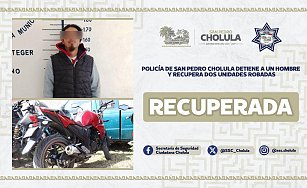 Policía de San Pedro Cholula detiene a un hombre y recupera dos unidades robadas