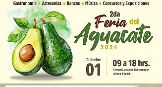 ¡Atlixco celebra la Feria del Aguacate! Sabor, cultura y tradición