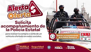 "Alerta con la Oferta": Compra vehículos de forma segura en Puebla