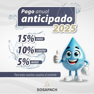 SOSAPACH lanza campaña de pago anticipado 2025 con grandes beneficios para los usuarios