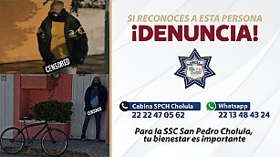 Exhorta la SSC Cholula a la ciudadanía a colaborar para localizar a presunto acosador