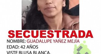 A dos días de su secuestro en Cuautlancingo continúa la búsqueda de Guadalupe Yañez Mejía