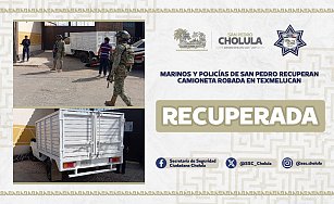 Marinos y policías de San Pedro recuperan camioneta robada en Texmelucan