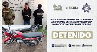 Policía de San Pedro Cholula detiene a ciudadano extranjero y recupera motocicleta con reporte de robo