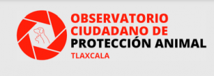 El OCPA alerta: Consejo de Bienestar Animal en Tlaxcala es una simulación