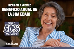 Invita SOSAPACH a inscribirse al beneficio anual de la 3ra edad