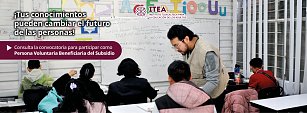 ¡Conviértete en voluntario del ITEA y ayuda a reducir el rezago educativo!