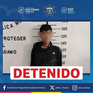 Detienen a Carlos “N” por presunto allanamiento de morada en San Pedro Cholula