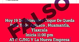 Desmienten supuesto mensaje que anuncia toque de queda en Apizaco, Huamantla y Tlaxcala 