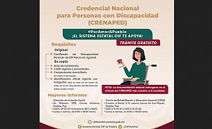 Credencial CRENAPED: gratuita, oficial y con beneficios en Puebla