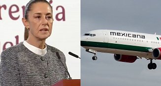 Sheinbaum garantiza compensación por cancelación de vuelos de Mexicana de Aviación