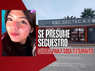 ¿Dónde está Paola? Sospechan secuestro de estudiante en Nopalucan 