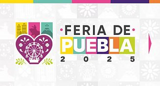 Disfruta la última semana de la Feria de Puebla 2025: música, cultura y diversión