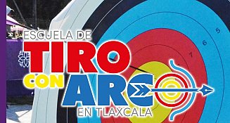 ¡Inscríbete en la Escuela de Tiro con Arco en Tlaxcala! Clases para niños y entrenadores olímpicos