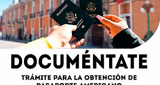 Autoridades de EU y Tlaxcala emiten convocatoria Documéntate