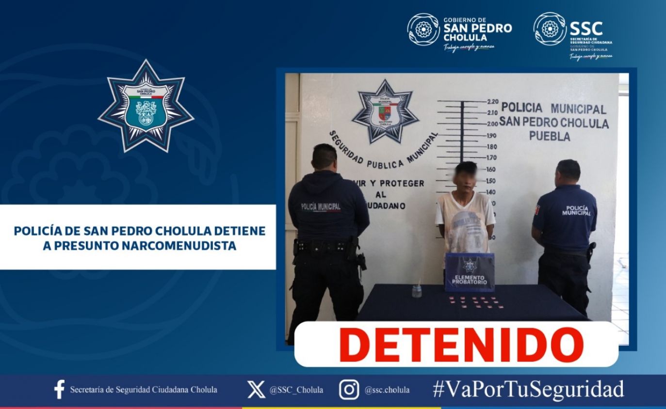 Policía de San Pedro Cholula detiene a presunto narcomenudista