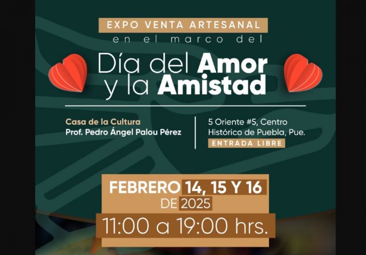 Celebra San Valentín en Puebla con arte, cultura y expoventas