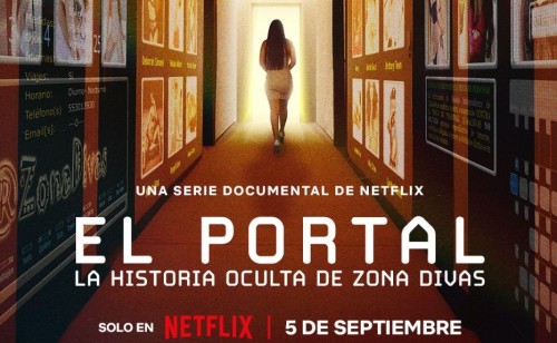 El Portal: El Impactante Documental de Netflix sobre la Red de Trata de Zona Divas